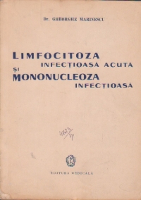 Limfocitoza infectioasa acuta si mononucleoza infectioasa