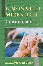 Limonariul mirenilor Crucea iubirii