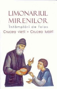 Limonariul mirenilor - Intamplari de folos : Crucea vietii. Crucea iubirii