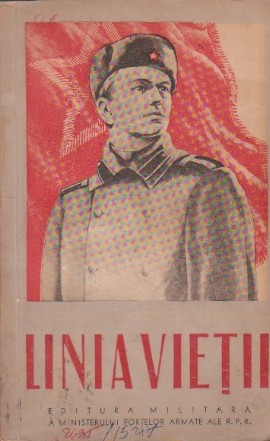 Linia Vietii - Culegere de povestiri din viata ostasilor sovietici (Traducere din limba rusa)