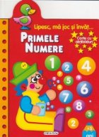 Lipesc, ma joc si invat... Primele numere - Carte cu abtibilduri