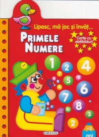 Lipesc, ma joc si invat... Primele numere - Carte cu abtibilduri