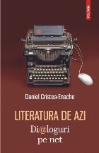 Literatura azi Dialoguri net