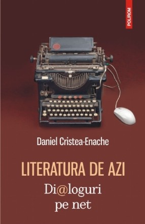 Literatura de azi. Dialoguri pe net