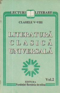 Literatura clasica universala, Volumul al II-lea (Clasele V-VIII)