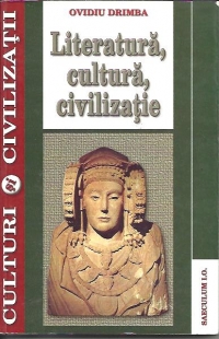 Literatura, cultura, civilizatie