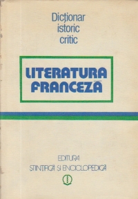 Literatura franceza - Dictionar istoric critic