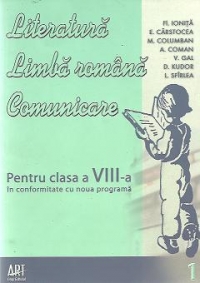 Literatura. Limba romana. Comunicare pentru clasa a VIII-a, Semestrul I - Ghid. Caiet de lucru. 100 de teste de evaluare