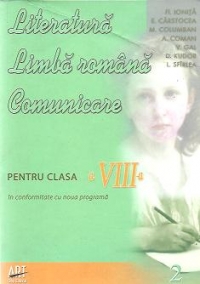 Literatura. Limba romana. Comunicare - Pentru clasa a VIII-a, Ghid. Caiet de lucru. 79 teste de evaluare - Semestrul al II-lea