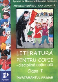 Literatura pentru copii - disciplina optionala (clasa I)