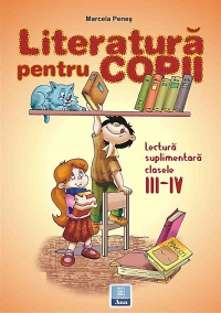 Literatura pentru copii (clasele III-IV)