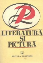 Literatura si pictura - File din istoria criticii de arta din Romania