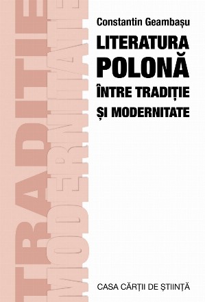 Literatura polona intre traditie si modernitate