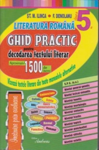 Literatura romana clasa a V-a - Ghid practic pentru decodarea textului literar