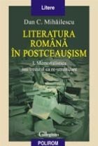 Literatura romana postceausism Memorialistica sau