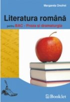 Literatura Romana pentru Bac - Proza si dramaturgia