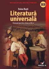 Literatura universala. Manual pentru clasa a XII-a