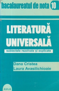 Literatura universala - Subiecte rezolvate si explicate