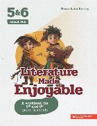 Literature made enjoyable : a workbook for 5th and 6th grade students