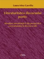 Literaturitatea discursului poetic. Abordare metodologica din perspectiva curriculumului la decizia scolii