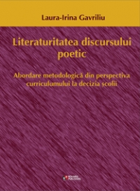 Literaturitatea discursului poetic. Abordare metodologica din perspectiva curriculumului la decizia scolii