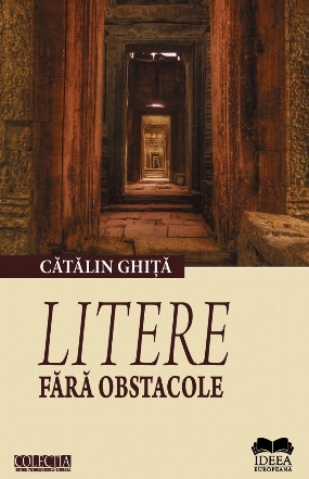 Litere fara obstacole - Ipostaze al actului critic 2