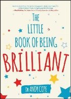 Little Book of Being Brilliant