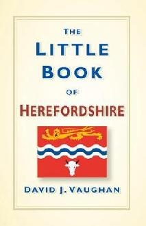 Little Book of Herefordshire