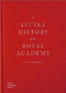 Little History of the Royal Academy