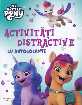 My Little Pony : activităţi distractive cu autocolante