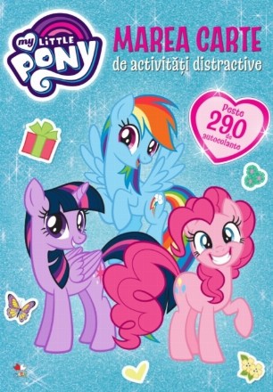 My Little Pony. Marea carte de activitati distractive