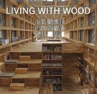 Living With Wood