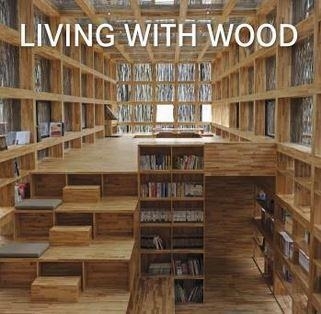 Living With Wood