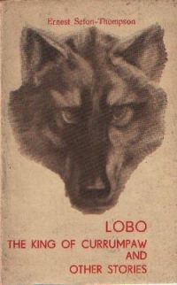 Lobo the king of Currumpaw and other stories