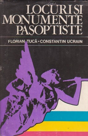 Locuri si monumente pasoptiste (Editie 1978)