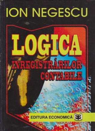 Logica inregistrarilor contabile