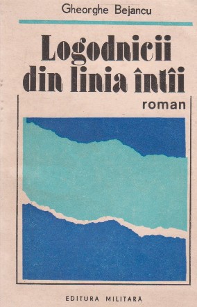 Logodnicii din linia intai - roman -