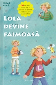 Lola devine faimoasa