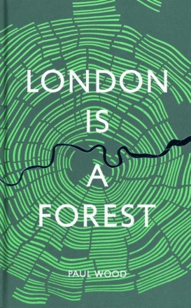 London is a Forest