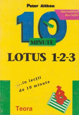 Lotus 1-2-3 in lectii de 10 minute