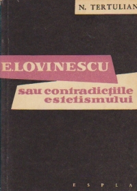 E. Lovinescu sau contradictiile estetismului