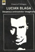 Lucian Blaga Dinamica antinomiilor imaginare