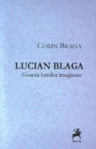 Lucian Blaga Geneza lumilor imaginare