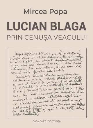 Lucian Blaga. Prin cenusa veacului