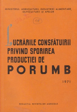 Lucrarile Consfatuirii privind sporirea productiei de porumb, 1971