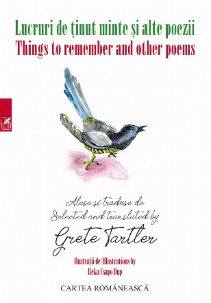 Lucruri de tinut minte si alte poeme. Things to remember and other poems