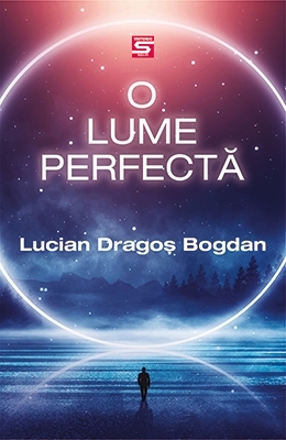 O lume perfectă : povestiri