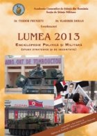 Lumea 2013 Enciclopedie Politica Militara