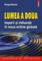 LUMEA DOUA IMPERII INFLUENTA NOUA