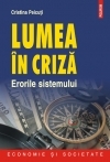 Lumea in criza. Erorile sistemului